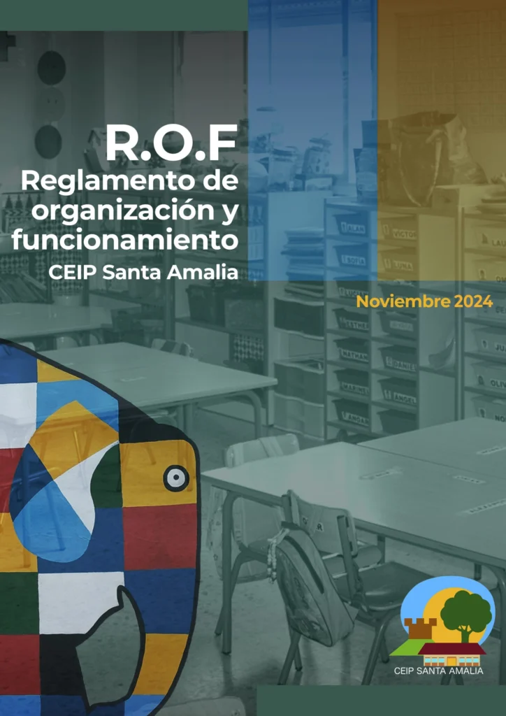ROF Reglamento de Organización y Funcionamiento CEIP Santa Amalia